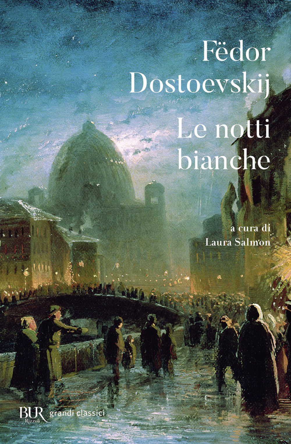 Recensione a ''Le notti bianche'' di Dostoevskij