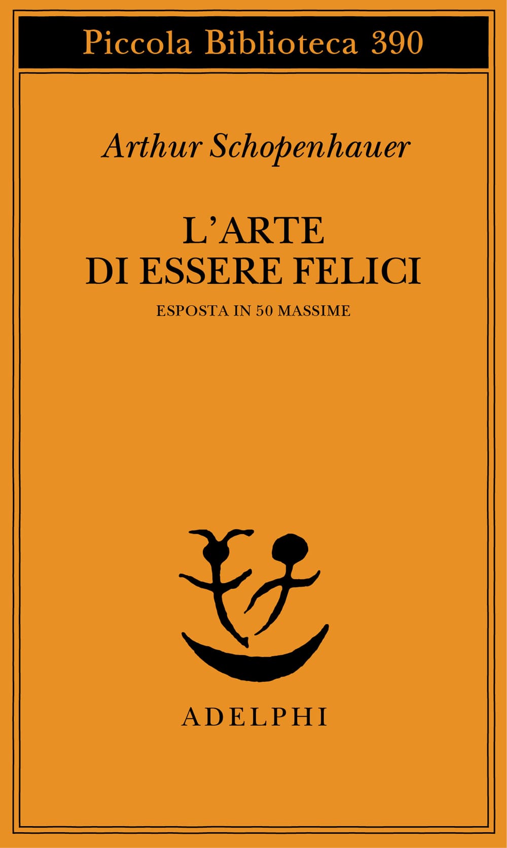 Riflessione su “L’arte di essere felici” di Arthur Schopenhauer